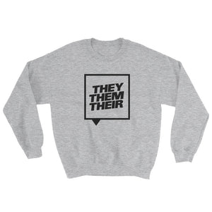 They Them Their Sweatshirt - Grey - sweatshirt - shoppassionfruit