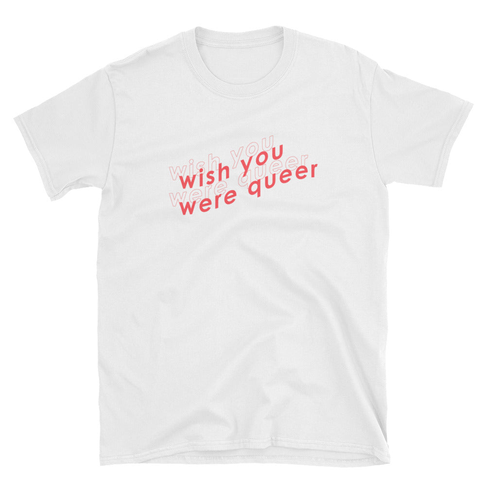 Wish You Were Queer Shirt - White - shirt - shoppassionfruit
