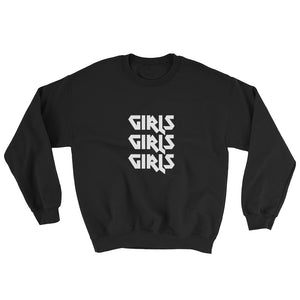 GIRLS GIRLS GIRLS Sweatshirt – Black